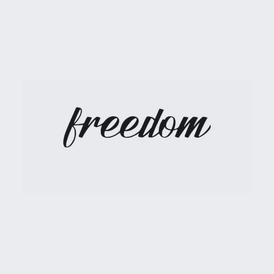 Freedom